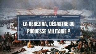 La petite histoire : La Bérézina, désastre ou prouesse militaire ?