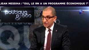 Politique-Eco n°207 avec Jean Messiha : "Oui, le RN a un programme économique !"