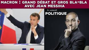 Emmanuel Macron : Grand débat et gros bla-bla avec Jean Messiha (RN) - Le Samedi Politique