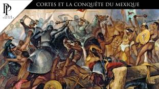 Passé-Présent n°237 : Cortés et la conquête du Mexique