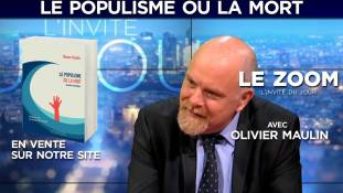 Zoom - Olivier Maulin : le populisme ou la mort