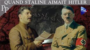 Passé-Présent n°249 : Quand Staline aimait Hitler