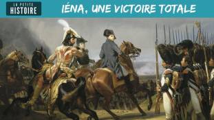 La Petite Histoire : Le jour où Napoléon a mis la Prusse à genoux