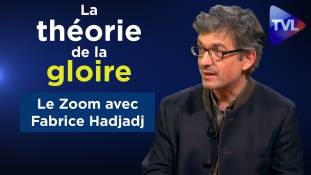 Zoom - Fabrice Hadjadj : La théorie de la gloire