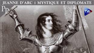 Passé-Présent n°257 - Jeanne d'Arc : mystique et diplomate
