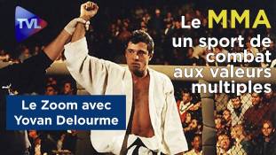 Zoom - Yovan Delourme : Le MMA, un sport de combat aux valeurs multiples