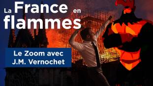 Zoom - Jean-Michel Vernochet : La France en flammes