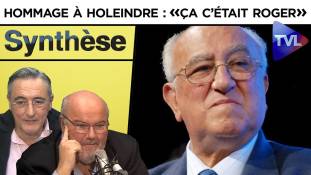 synthese-n5-hommage-a-holeindre-ca-cetait-roger.jpg Synthèse n°5 - Hommage à Holeindre : « Ça, c’était Roger ! »