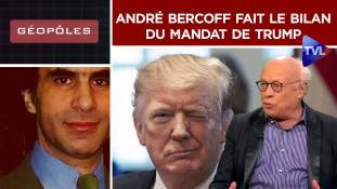 Géopôles n°29 - André Bercoff fait le bilan du mandat de Trump