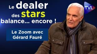 Zoom - Gérard Fauré : Le dealer des stars balance... encore !