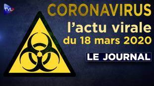 JT - Coronavirus : le point d'actualité - Journal du mercredi 18 mars 2020