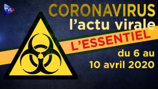 JT - Coronavirus : retour sur l'actualité du 6 au 10 avril