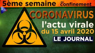 JT - Coronavirus : le point d'actualité - Journal du mercredi 15 avril 2020