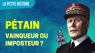 La Petite Histoire : Pétain est-il le grand vainqueur de Verdun ?