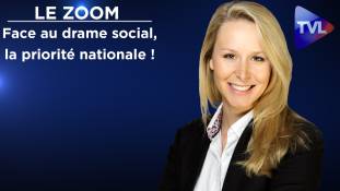 Zoom - Marion Maréchal : Face au drame social, instituons la priorité nationale !