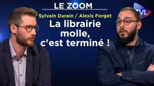 Zoom - Sylvain Durain et Alexis Forget : La librairie molle, c'est terminé !