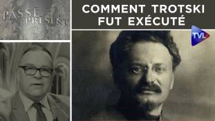 Passé-Présent n°276 : Comment Trotski fut exécuté