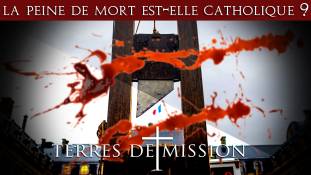 Terres de Mission n°176 : La peine de mort est-elle catholique ?