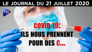 Covid-19 : la farce de Macron continue JT du mardi 21 juillet 2020