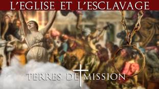 Terres de Mission n°177 : L'Eglise et l'esclavage