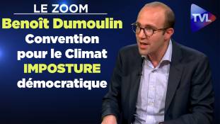 Zoom - Benoît Dumoulin - Convention pour le climat : imposture démocratique