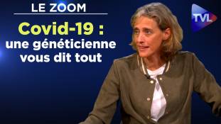 Zoom - Covid-19 : La généticienne Alexandra Henrion-Caude vous dit tout