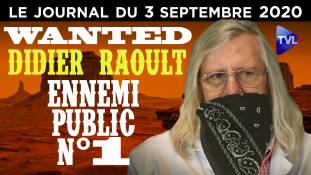 Covid-19 : Didier Raoult, la cible du Système ? - JT du jeudi 3 septembre 2020