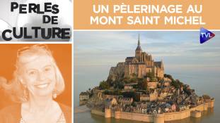 Perles de Culture n°266 : Un pèlerinage au Mont-Saint-Michel pour la protection de la France