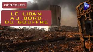 Géopôles : Le Liban au bord du gouffre