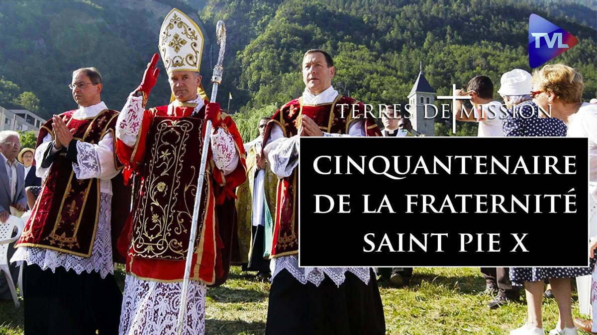 Terres De Mission N°185 : La Fraternité Saint Pie X Fête Ses 50 Ans ...