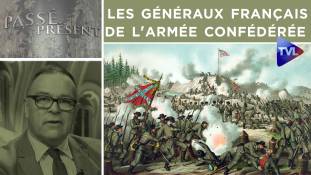 Passé-Présent n°285 : Les généraux français de l'armée confédérée