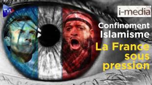 I-Média n°320 – Confinement, déclaration de guerre des islamistes… La France sous pression