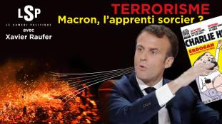 Le Samedi Politique avec Xavier Raufer - Terrorisme : la France désarmée de Macron