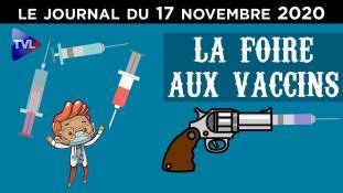 La folle course aux vaccins se poursuit - JT du mardi 17 novembre 2020