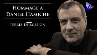 Terres de Mission n°194 : Hommage à Daniel Hamiche