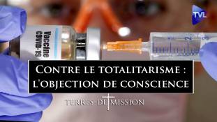 Terres de Mission n°197 - Contre le totalitarisme : l'objection de conscience