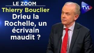 Zoom - Thierry Bouclier : Drieu la Rochelle, un écrivain maudit ?