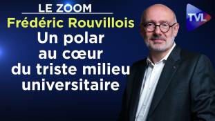 Zoom - Frédéric Rouvillois : Un polar au cœur du triste milieu universitaire