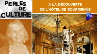 Perles de Culture n°287 : A la découverte de l'hôtel de Bourrienne