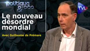 Politique &  Eco n° 288 avec Guillaume de Prémare : De l'idéologie néoconservatrice à l'exemple illibéral