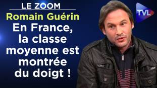 Zoom - Romain Guérin : En France, la classe moyenne est montrée du doigt !