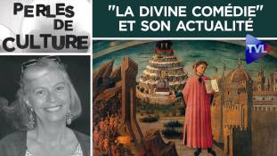 Perles de Culture n°296 : "La divine comédie" et son actualité