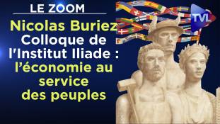 Zoom - Nicolas Buriez : Colloque de l'Institut Iliade - 2021 : au-delà du marché, l’économie au service des peuples