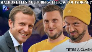 Têtes à Clash n°79 - Macron et les "youtubers" McFly et Carlito : efficace ou indigne ?