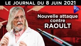 Didier Raoult, l’ennemi n°1 du politiquement correct - JT du mardi 8 juin 2021