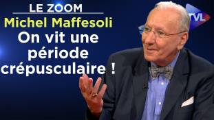 Zoom - Michel Maffesoli : on vit une période crépusculaire !