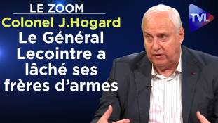 Zoom - Colonel Jacques Hogard : Le Général Lecointre a lâché ses frères d’armes