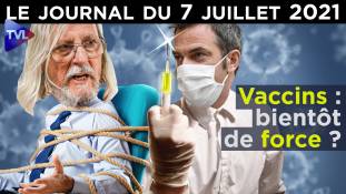 Vaccinés et non-vaccinés : la division de Macron - JT du mercredi 7 juillet 2021
