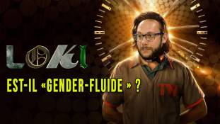 Tueurs en Séries - Loki, nouvelle mascotte « gender-fluide » de Marvel ?