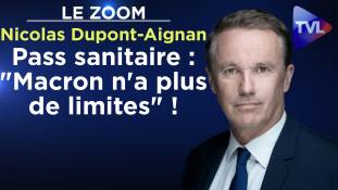 Zoom - Nicolas Dupont-Aignan - Pass sanitaire : "Macron n'a plus de limites" !